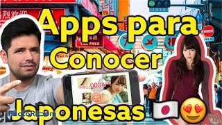 Las 4 mejores apps para conocer Japonesas 2020 #Matching App #conocerjaponesas #japonesas