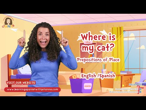 Where is my cat? Prepositions of Place🐈  English/ Spanish