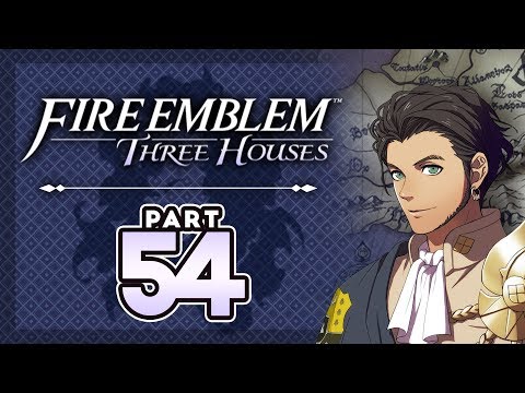Part 54: Let's Play Fire Emblem, Three Houses, Blue Lions, New Game+ - "Save Claude? Y/N"
