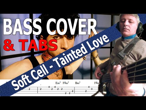 Soft Cell - Tainted Love (Bass Cover) + TABS
