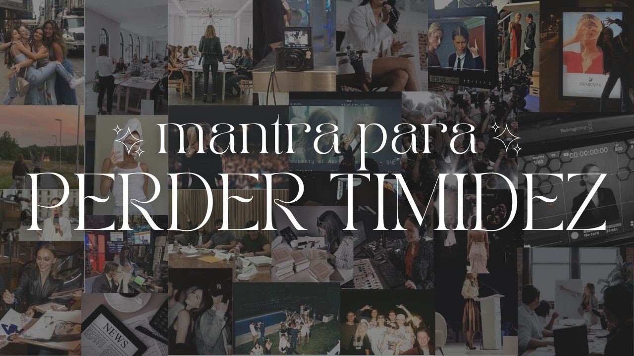 Mantra para perder a timidez