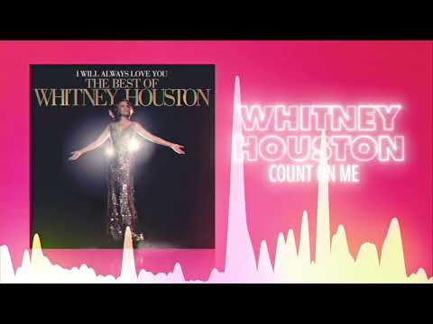 Whitney Houston - Count On Me (Official Audio) ❤ Love Songs