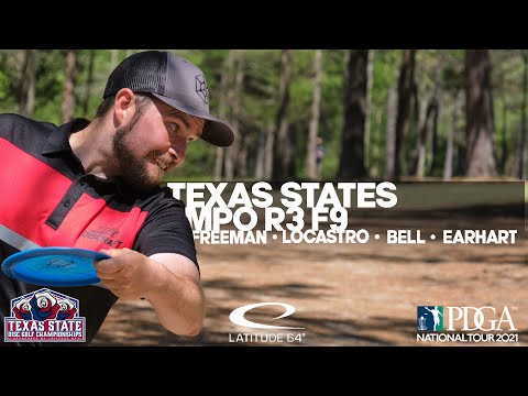 2021 Texas State Disc Golf Championship | Final RD F9 | Freeman, Locastro, Bell, Earhart | MPO3