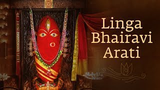 Linga Bhairavi Aarti By Sadhguru | Navratri Aarti | Sounds of Isha Linga Bhairavi Aarti By Sadhguru | Navratri Aarti | Sounds of Isha
