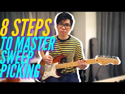 8 Steps to Sweep Picking: Building the Ultimate Foundation for Sweep Picking on the Guitar Tutorial