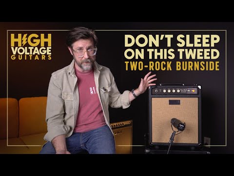 Don't Sleep on this Tweed, the Two-Rock Burnside | High Voltage Guitars