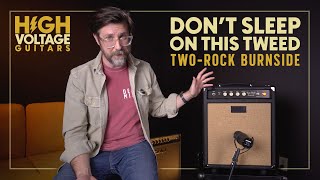 Video thumbnail for Don't Sleep on this Tweed, the Two-Rock Burnside | High Voltage Guitars by High Voltage Guitars