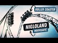 NIGLOLAND NOUVELLE ATTRACTION Une MONTAGNE RUSSE Très Intéressante EDB World 174