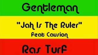 Gentleman - Jah Is The Ruler (feat Causion)