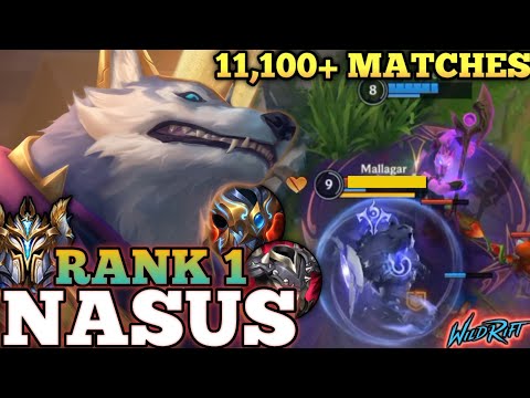 NASUS LATEGAME UNSTOPPABLE! CRAZY 11,100+ MATCHES - TOP 1 GLOBAL NASUS BY From behind - WILD RIFT