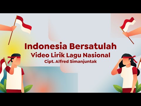 Video Lirik Lagu Wajib Nasional | Indonesia Bersatulah