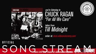 Chuck Ragan - For All We Care