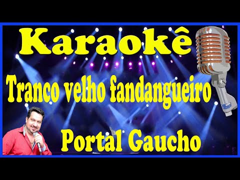 Karaokê Tranco velho fandangueiro - Portal Gaúcho