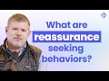 Reassurance Seeking And OCD