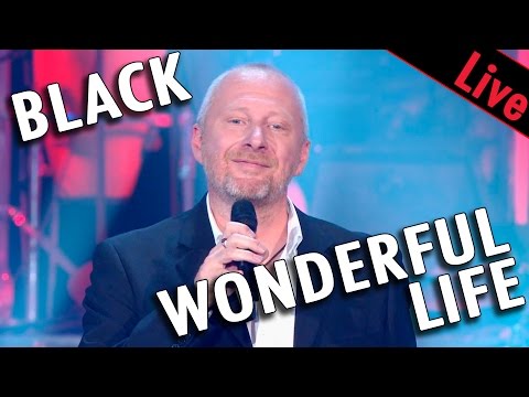 Black aka Colin Vearncombe - Wonderful life - Live dans Les Années Bonheur