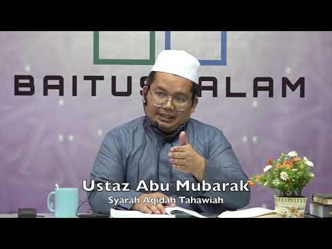 20190610 Ustaz Abu Mubarak : Syarah Aqidah Tahawiah