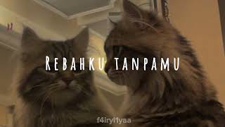 Download lagu Putera Band - Rebahku Tanpamu (speed up) mp3