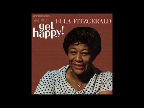 Ella Fitzgereald Get Happy Full Album