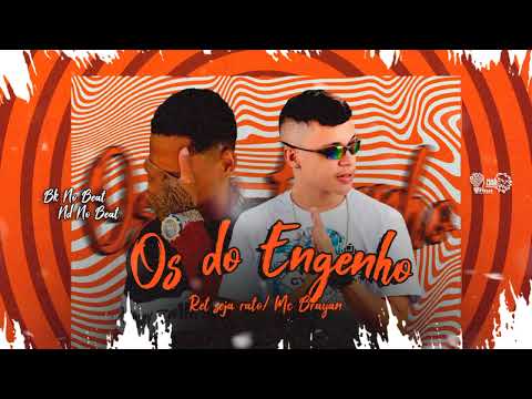 RET SEJA RATO E MC BRAYAN  OS DO ENGENHO REMIX BREGA FUNK