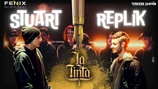 STUART & REPLIK  -  "LA TINTA"  Pluma vs Pluma (Tercera edición)
