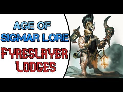 Age of Sigmar Lore: Lodges of the Fyreslayers (Updated)