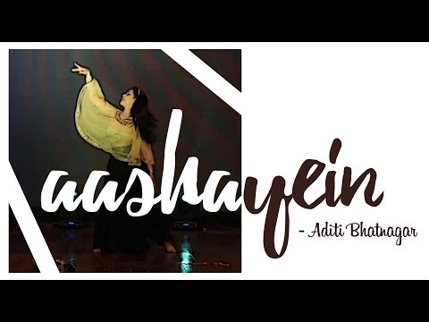 Aashayein | Bollywood Freestyle | Dance Performance | Aditi Bhatnagar