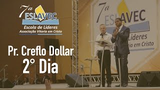 7° ESLAVEC - Pr. Creflo Dollar - 2° dia