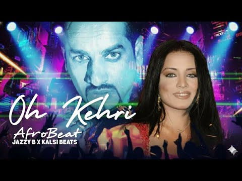 🔥 Jazzy B – Oh Kehri (Remix 2025) | Prod. by Kalsi Beats | Latest Punjabi Remix 🔥