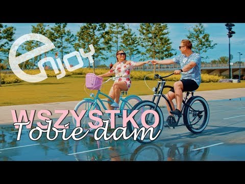 Enjoy - Wszystko Tobie Dam (Oficjalny Teledysk)