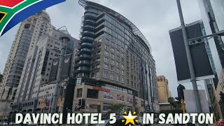 🇿🇦Sandton's Luxury Hotel Tour - DaVinci✔️