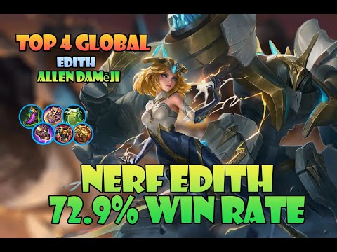 Top 4 Global Edith | Allen Damēji | Nerfed Edith Tank Build | Mobile Legends Gameplay And Build
