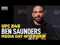 UFC 245: Ben Saunders Shrugs Off "Super Negative And Depressing" Retirement Talk - MMA Fighting