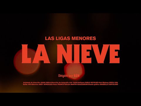 Las Ligas Menores - La Nieve (Video Oficial)