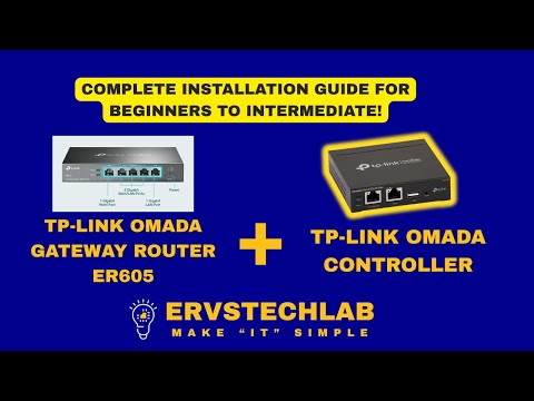 Omada Controller + TP-Link ER605: Complete Installation Guide for Beginners to Intermediate