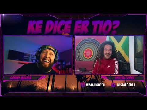 Mistah Godeh en Ke dice er tio