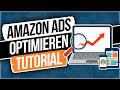 Amazon KDP Werbeanzeigen richtig optimieren - Advertising Anfänger Tutorial 2023 (Teil 2)