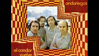 Los Andariegos - El Cóndor Vuelve  (Álbum completo)