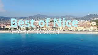 Best of Nice, France French Riviera,  Côte d'Azur Amazing drone Footage