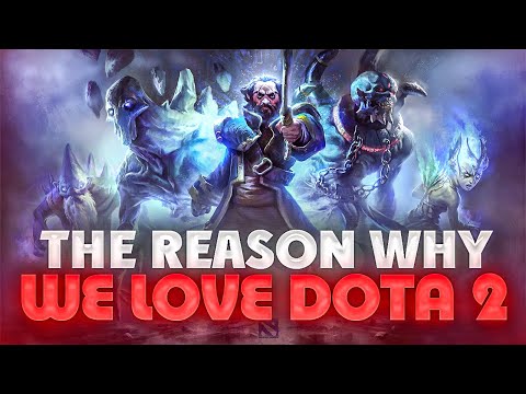 The Reason why we love Dota 2 - Ep. 01