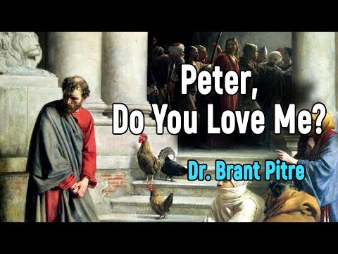 Peter, Do You Love Me?
