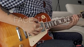 Face to Face - Late (Guitar Cover)