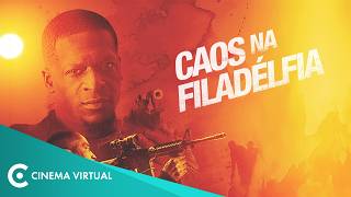 Caos na Filadélfia