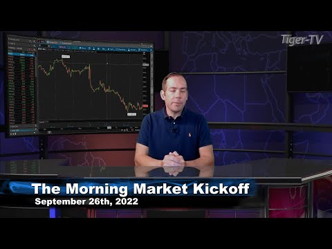 September 26th The Morning Market Kickoff with Tommy O'Brien on TFNN - 2022