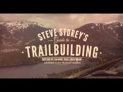 Crankworx Dirt Diaries - Steve Storey's Guide to Trail Building