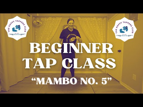 BEGINNER Tap Dance Classes for Adults 💛 "Mambo No. 5" by Lou Bega 💛 STEP-BY-STEP Tap Dancing!