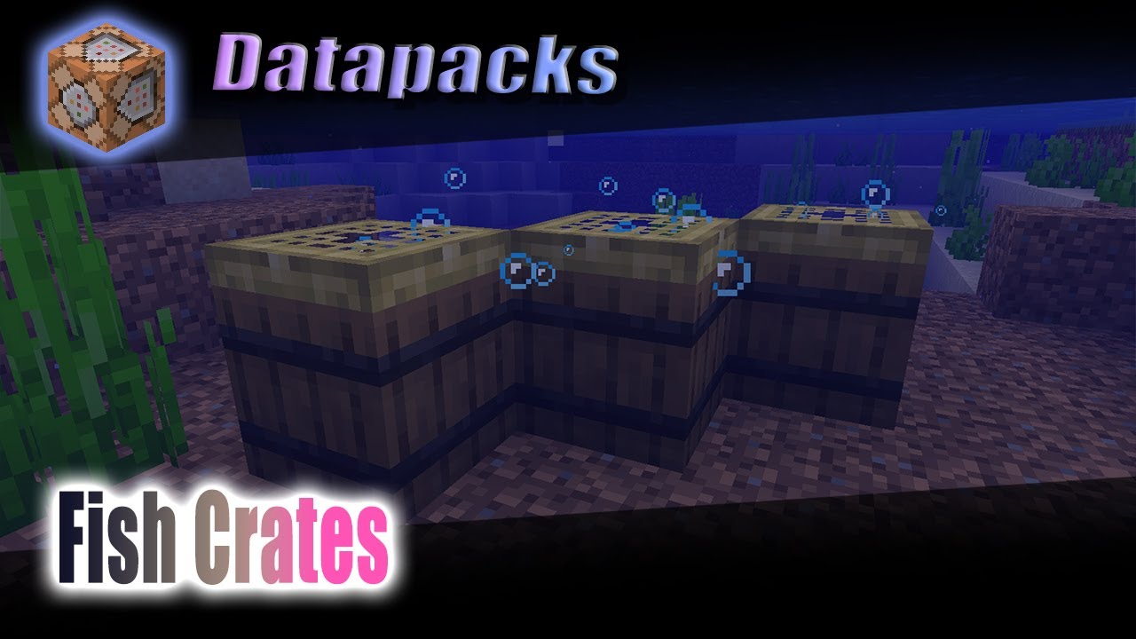 Fish Crates - Minecraft Datapacks