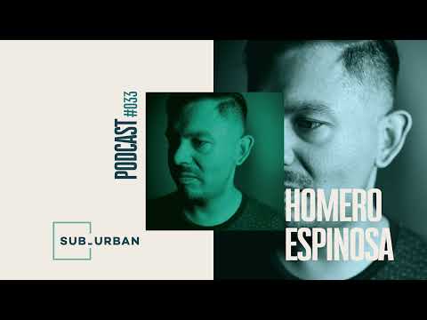 Funky Deep House by Homero Espinosa // Sub_Urban Music Radio 033