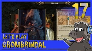 Lets Play - Grombrindal The White Dwarf Campaign - Total War: Warhammer - #17