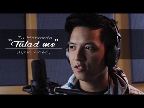 TJ Monterde - Tulad Mo (Official Lyric Video)