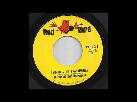 Dickie Goodman - Batman & His Grandmother